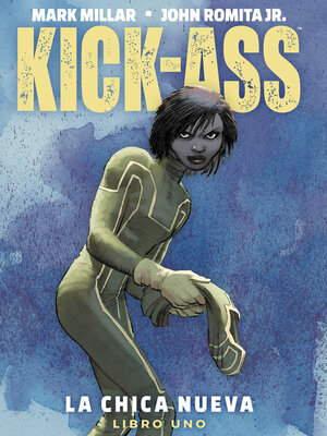 cover image of Kick-Ass La Nueva Chica 1
